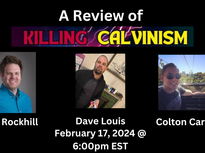 A Review of Killing Calvinism